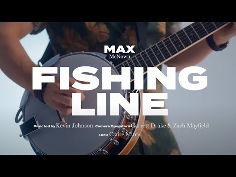 Max McNown - Fishing Line (Official Performance Video)