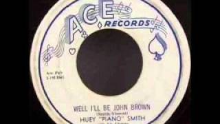HUEY 'PIANO' SMITH   Well I'll Be John Brown   APR '59