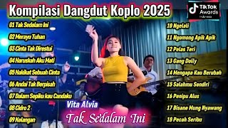 Download lagu Kompilasi Dangdut Koplo 2025 ||Tak Sedalam Ini, Haruskah Aku Mati, Vita Alvia Alvi Ananta, VIRAL mp3 Download lagu Kompilasi Dangdut Koplo 2025 ||Tak Sedalam Ini, Haruskah Aku Mati, Vita Alvia Alvi Ananta, VIRAL mp3