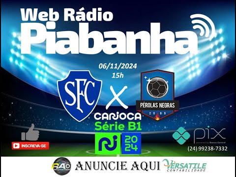 SERRANO X PÉROLAS NEGRAS - NARRAÇÃO E IMAGENS DO ATÍLIO MAROTI - CARIOCA SÉRIE B1 - 06/11/2024