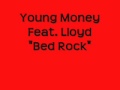 Young Money Feat. Lloyd- Bed Rock W/ Lyrics in ...