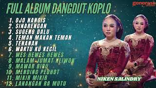 Download lagu OJO NANGIS - NIKEN SALINDRY FULL ALBUM TERBARU DANGDUT KOPLO 2025 mp3 Download lagu OJO NANGIS - NIKEN SALINDRY FULL ALBUM TERBARU DANGDUT KOPLO 2025 mp3