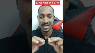 Ma, Ogtahay Sirta Nolosha ?
