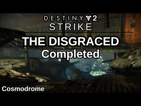 Destiny 2: Strike The Disgraced Completed, Cosmodrome Strike, Hive Wizard Navota defeated