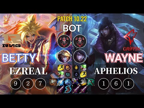 RNG Betty Ezreal vs GRF Wayne Aphelios Bot - KR Patch 10.22