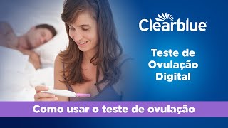 Clearblue Como usar: Teste de Ovulação Digital Clearblue