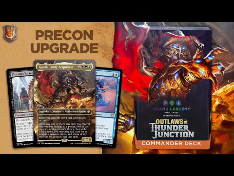 “Grand Larceny” Precon Upgrade | Outlaws of Thunder Junction | The Command Zone 602 | MTG EDH Magic