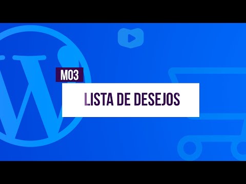 Lista de Desejos Curso de Loja Virtual com WordPress WooCommerce