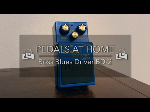 Pedals At Home - Season 01 - Episode 02 - Boss Blues Driver BD-2