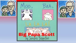 Moo baa la la la by Sandra Boynton Read Aloud!