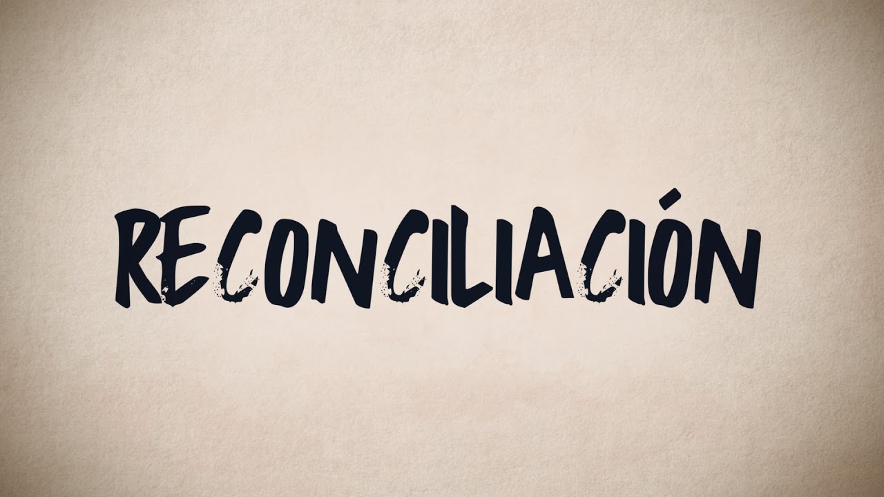 ¿Cuál es la fecha de la reconciliación?