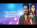 Yaad Aati Hai Lyrics Harrdy Sandhu Jaani Ft Abhishek Singh Arvindr Khaira