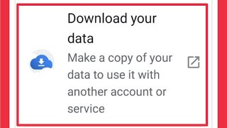 How To Download Your Data in Google account   Use 