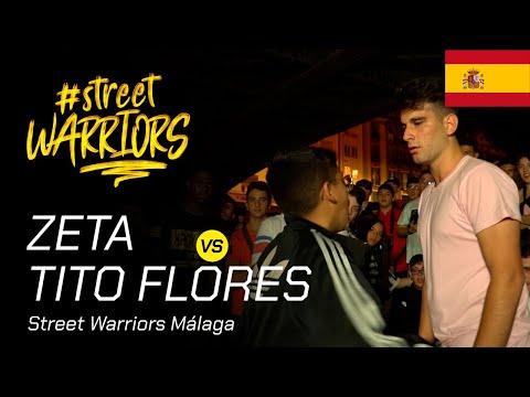 ZETA VS TITO FLORES - OCTAVOS STREET WARRIORS MALAGA