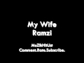 My Wife - Ramzi [HQ] 