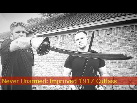 Never Unarmed Improved 1917 Cutlass: Meat Cutting Demonstration and Thoughts 