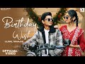 Birthday Wish Official Video Ujjwal Mahajan Ananya Star Sai Hill Music New Punjabi Song 2025