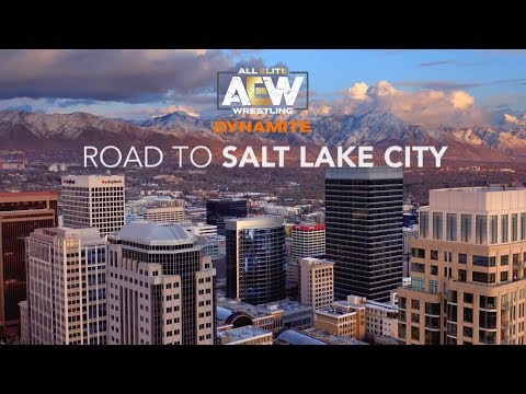 Watch: Road To Salt Lake City | AEW Dynamite
