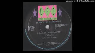 Frankie O Generator - L.A. California (Piano Mix) (1991)