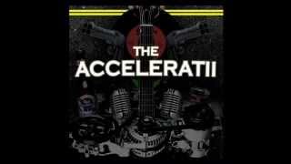 The Acceleratii - What Now