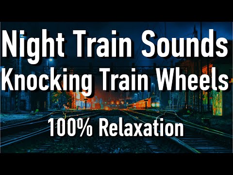 Long Train Sounds for Sleep : Night Train Ambience 10 Hour Sound. Knocking Train Wheels Black Screen