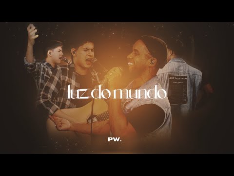 Luz do Mundo (feat. @NathanAsafe e Melqui Ribeiro) I Praviver Worship I PVR Music
