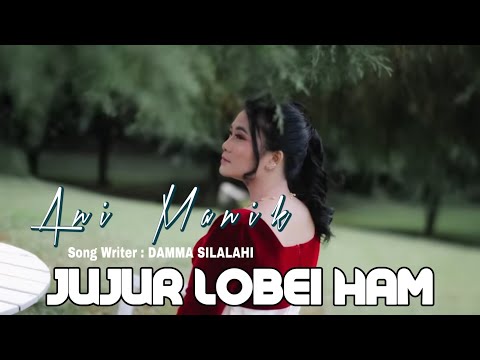 LAGU TERBARU SIMALUNGUN 2024 - JUJUR LOBEI HAM - ANI MANIK - CIPT. DAMMA SILALAHI