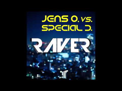 Jens o vs Special d   Raver extended mix 2014