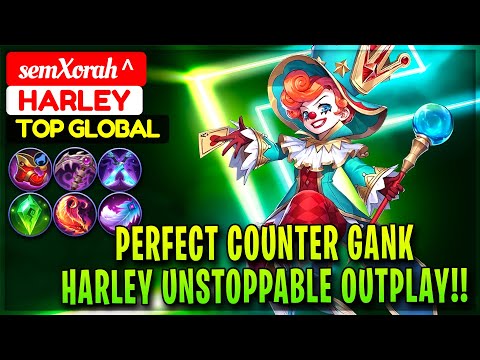 Perfect Counter Gank, Harley Unstoppable Outplay!! [ Top Global Harley ] semXorah ^ - Mobile Legends