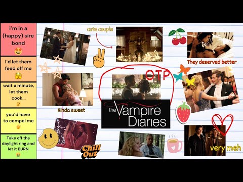 a deeply unnecessary and unserious ranking of 'The Vampire Diaries' relationships
