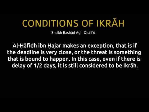 The EIGHT conditions of Ikrāh 