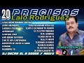 ✨20 Precisas de Lalo Rodríguez✨|Dj Oscar el 9 Dedos y Medio| 👇🏻DESCARGA ÉSTE MIX AQUI👇🏻