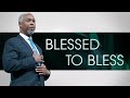 Blessed To Bless Bishop Dale C Bronner