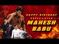 THE DEMI GOD MAHESH BABU SUPERSTAR MAHESH BABU BIRTHDAY MASHUP HBDSUPERSTARMAHESHBABU MB KRISH