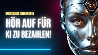 Alles kostenlos & lokal: Die besten Open-Source KI-Tools für 2026! Chatbots, Bilder/Video, Code