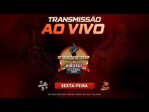 PIRANGI-SP 2025 | SEXTA-FEIRA (AO VIVO)