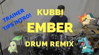 Kubbi - Ember Drum Remix (Trainer Tips Intro)