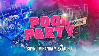 Chyno &amp; Nacho Manía - Pool Party