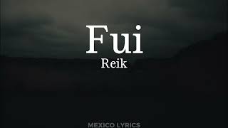 Reik - Fui (Letra)