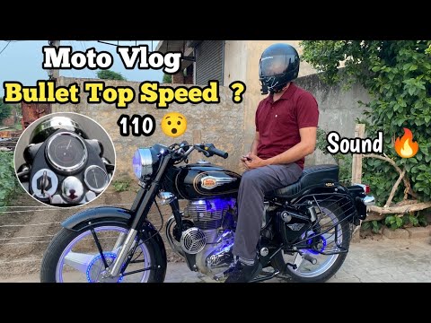 Moto Vlog Bullet Top Speed Check | C Bend With Short Bottle Sound 🔥
