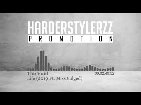 The Void - Life (2019 Edit Ft. MissJudged)