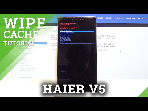How to Wipe Cache on HAIER V5 - Reset Cache Partition