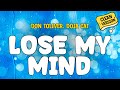 Don Toliver Doja Cat LOSE MY MIND From F1 The Movie Clean Version Lyrics