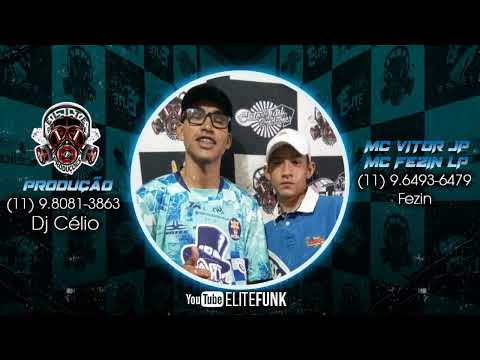 MC VITOR JP E MC FEZIN LP - MEDLEY CASA DA FUMAÇA ( ELITE FUNK PRODUÇOES )