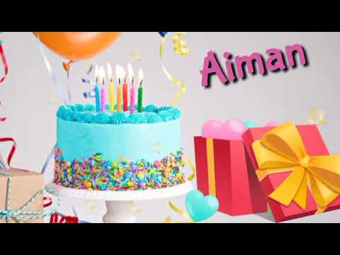 Aiman Birthday Wishes | Happy Birthday Song For Aiman | Happy Birthday To You Aiman