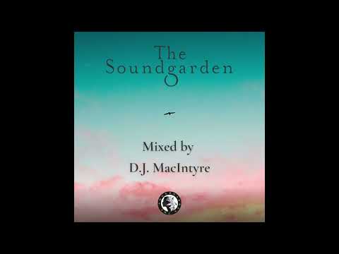 The Soundgarden Mixed By D.J. MacIntyre