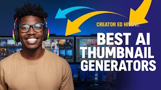 Best AI Video Thumbnail Generators | Create Viral Thumbnails Fast
