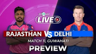 #IPL2023 | #RRvDC, Match 11: Preview