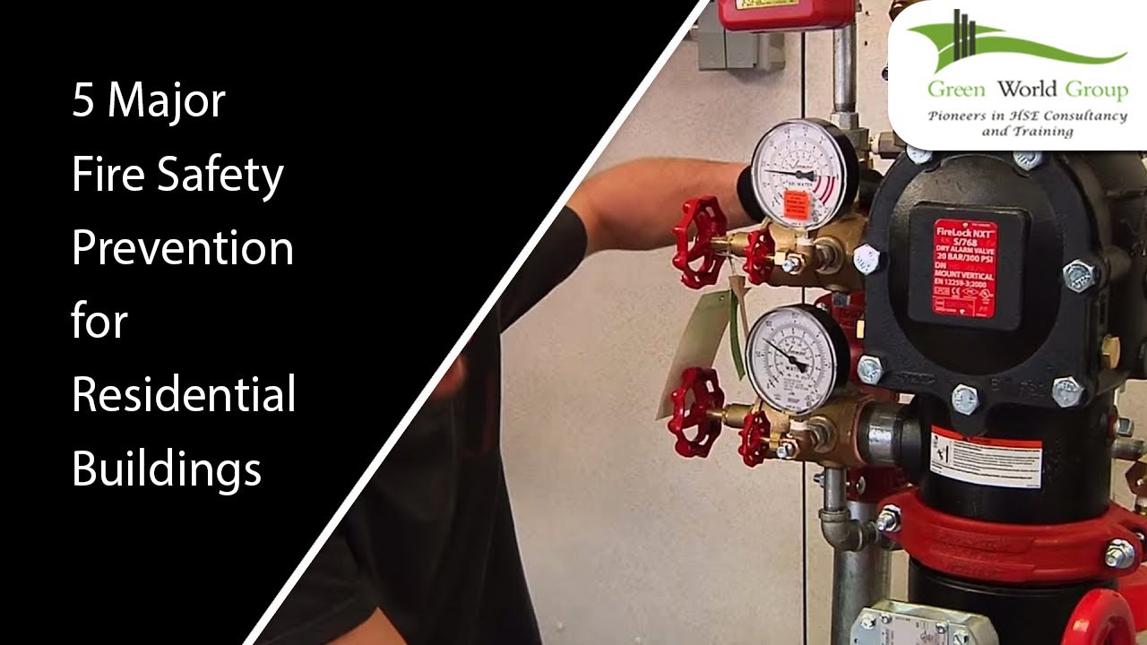 Top 5 Major Fire Safety Prevention for Residential Buildings | Green World Group