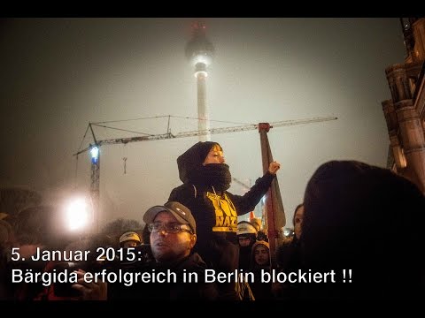 5.1.2015: Bärgida (Pegida) in Berlin blockiert !!